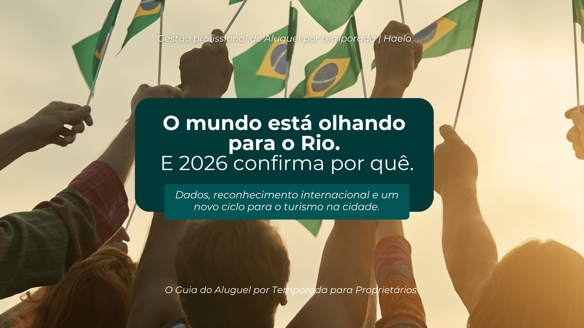 Vista do Rio de Janeiro representando o crescimento do turismo em 2026 e o novo posicionamento da cidade como destino global.