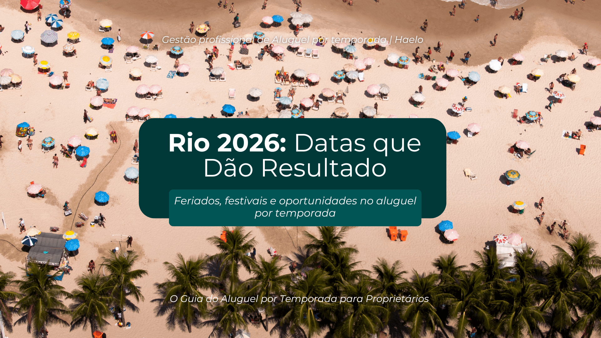 Vista aérea da orla do Rio de Janeiro com praias, prédios e o mar, representando as melhores regiões para se hospedar na cidade.